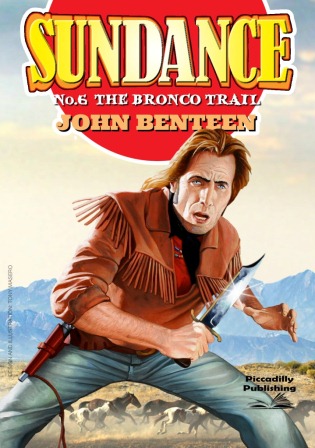 The Bronco Trail by John Benteen