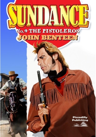 The Pistoleros by John Benteen